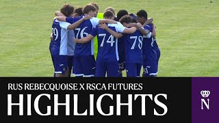 Highlights U23: RUS Rebecquoise - RSCA Futures | 2023-2024