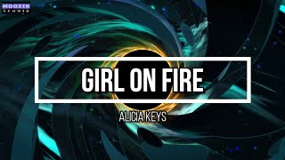 Girl On Fire - Alicia Keys (Lyrics Video)