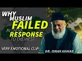 Why have Muslim Failed in there response to the west | Dr.Israr Ahmad | Muslimleague  #drisrarahmed