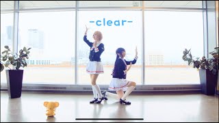 【さくら樹×非殇】-Clear-❀カードキャプターさくら-クリアカード編OP❀【踊ってみた】