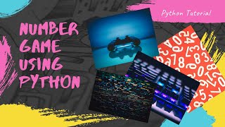 Number Guessing Game using Python (Random Module)