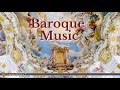 Baroque Music Collection - Vivaldi, Bach, Corelli, Telemann..