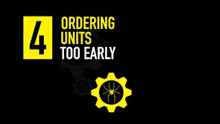 Deadly Mistake 4 Ordering Units Too Early
