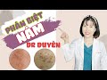 Tất tần tật về Nám da cập nhật 2021 | Dr Duyên