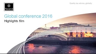 Taxand Global Conference 2016 - Highlights Film