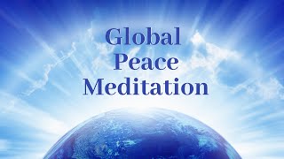 Global Peace Meditation Guided