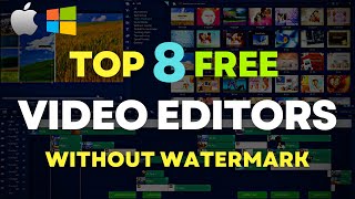 TOP 8 BEST FREE VIDEO EDITING SOFTWARE FOR PC 2021/2022 (WITHOUT WATERMARKS!)