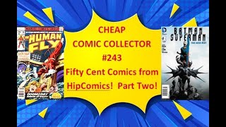 Cheap Comic Collector #243:   Fifty Centers from HipComics!   Part Two!