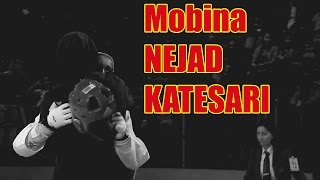 The New Taekwondo Legend | Mobina NEJAD KATESARI