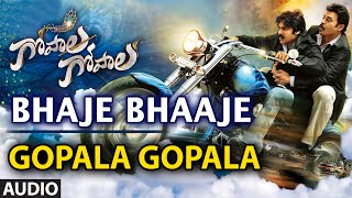 Bhaje Bhaaje Full Audio Song || Gopala Gopala || Venkatesh, Pawan Kalyan, Shriya Saran