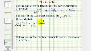 Ex 4: Infinite Series - The Ratio Test (Convergent)