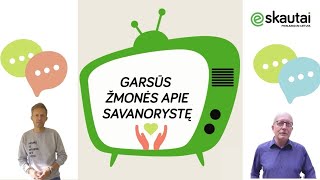 E. skautų TV I A. Tapinas ir A. Valinskas kalba apie savanorystę