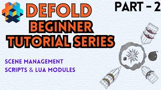 Make A Complete Incremental Game With Defold Tutorial -Part 2 - Scene Management, Scripts & Modules