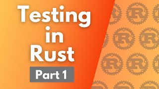 Testing in Rust