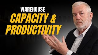 How to Improve Warehouse Capacity & Productivity