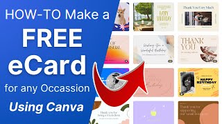 [TUTORIAL] Make a FREE eCard Online For ANY OCCASION Using Canva! (400+ Templates)