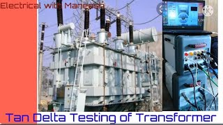 Tan Delta Testing of Transformer with the help of Megger 4041