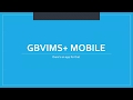 GBVIMS+ How to use the mobile application