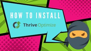 How To Install Thrive Optimize