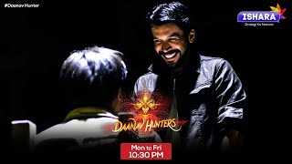 Daanav Hunters | New Show | Hindi TV Show | Ishara TV