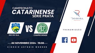 RIO DO SUL X CHAPECOENSE - QUARTAS DE FINAL - CATARINENSE SÉRIE PRATA 2024