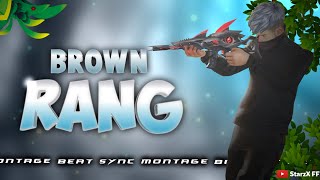 Brown Rang - Honey Singh | Freefire Best Edited Beat Sync Montage | StarzX FF