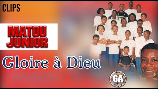 Matou Junior - Gloire à Dieu CLIPS | 2001 , FULL