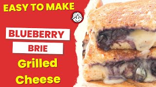 How To Make: Blueberry Brie Grilled Cheese, Easy Steps To Make + Recipe For Treat