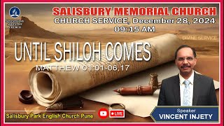 CHURCH SERVICE LIVE  || UNTIL SHILOH COMES  ||  DECEMBER 28, 2024 || @ 09:15 am