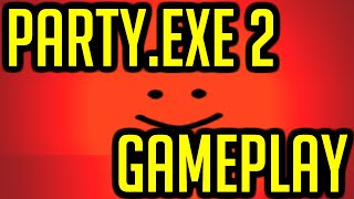 Roblox Horror Party Exe 8dsk Gameplay Nr 0816 By - roblox party exe uncopylocked