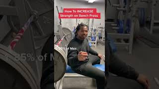 How to increase strength on bench press