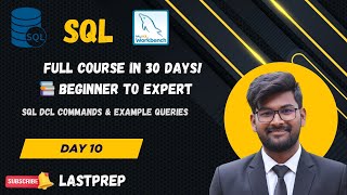 Day 10 OF SQL | DCL Commands in SQL | GRANT & REVOKE Explained with Examples | 30 days of SQL