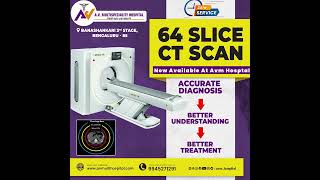 24x7 CT Scan  | Av Multispeciality Hospital | Bangalore | best Hospital |