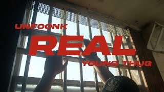 Unfoonk & Young Thug - Real [ ] | Young Stoner Life
