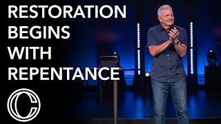 Restoration Begins with Repentance | Pastor Randy Harvey