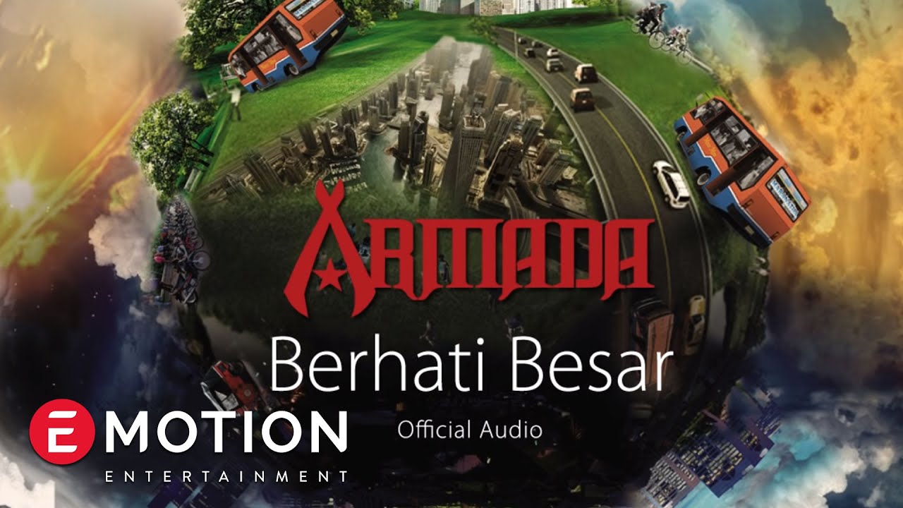 Armada - Berhati Besar Armada - Berhati Besar