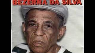 BEZERRA DA SILVA - PAI VÉIO