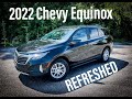 2022 Chevy Equinox - Walk Around - REFRESHED