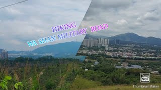 HIKING  WA SHAN MILITARY ROAD SHEUNG SHUI||PARTY 1