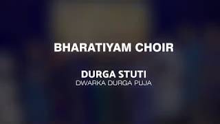 Bharatiyam Choir - Durga Stuti