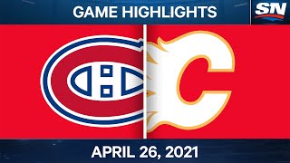 NHL Game Highlights | Canadiens vs. Flames – Apr. 26, 2021