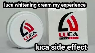 വെളുക്കാൻ ഇതു മാത്രം മതി /luca whitening cream/ my experience /luca side effect/review malayalam