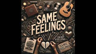 OgBallaJesus - Same Feelings