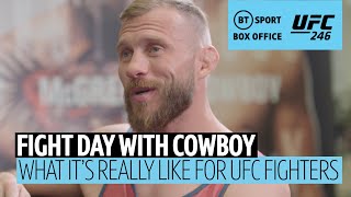 Donald Cerrone reveals what UFC fight day is really like!