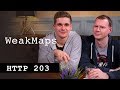 WeakMaps - HTTP203