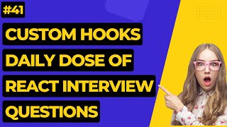 #41 Custom Hooks In React? | React Interview Questions #react #reactinterviewquestions #codingdoctor