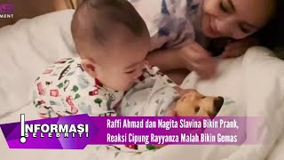 Raffi Ahmad dan Nagita Slavina Bikin Prank, Reaksi Cipung Rayyanza Malah Bikin Gemas