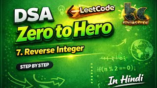LeetCode 7 | Reverse Integer 🔄 | Easy Java Solution | DSA Zero to Hero