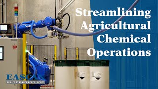 Eascan Automation: Streamlining Liquid Chemical Operations with Automatic Tote Fillers