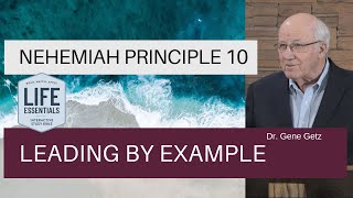 Nehemiah Principle 10: Leading by Example